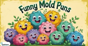 Funny Mold Puns