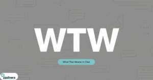 WTW Mean in Chat