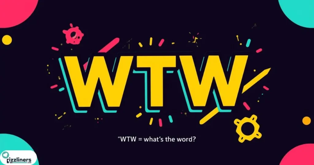 WTW Mean on TikTok
