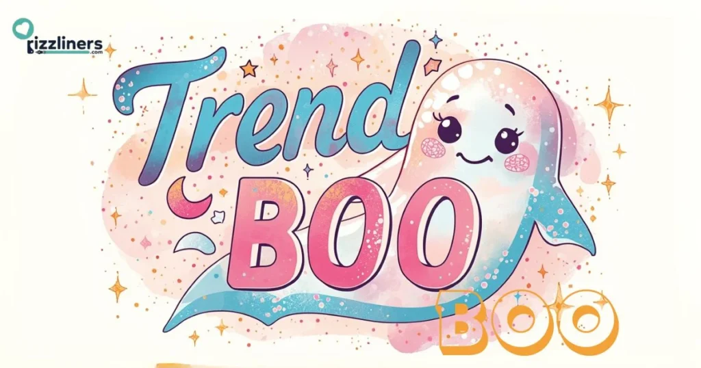 Trending Boo Pickup Lines